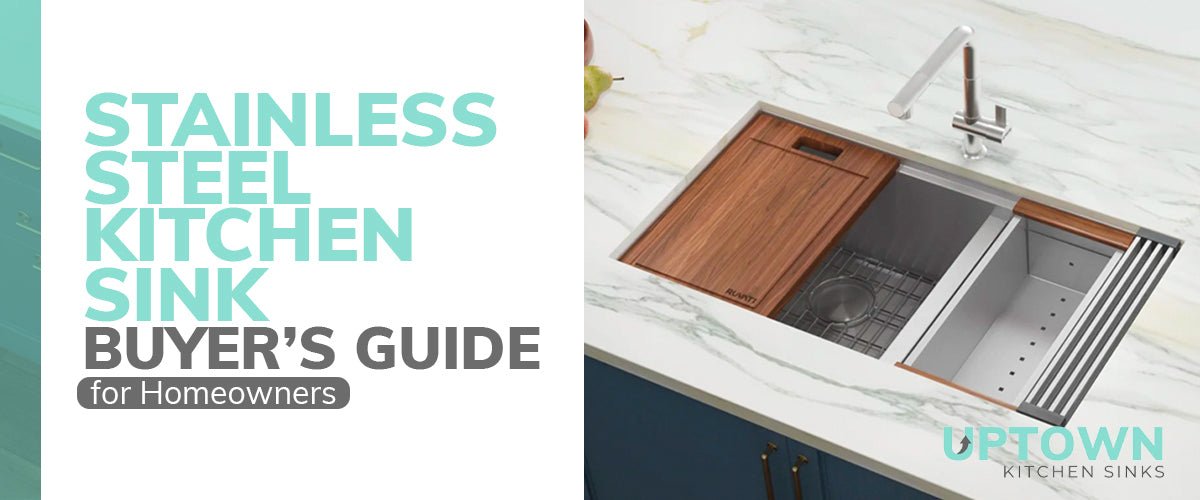 Stainless Steel Kitchen Sink Buyer's Guide for Homeowners